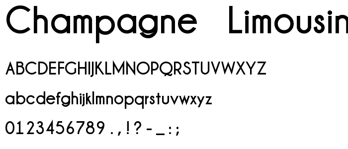 Champagne & Limousines Thick font
